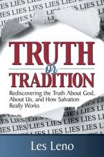 Truth or Tradition? af Les Leno