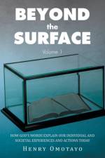 Beyond the Surface af Henry Omotayo