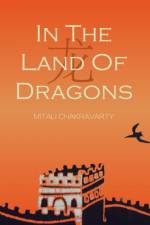 In the Land of Dragons af Mitali Chakravarty