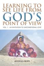 Learning to See Life from God's Point of View af Ayanna Kofi