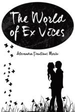 World of Ex Vices af Alexandra Paulinus Morin