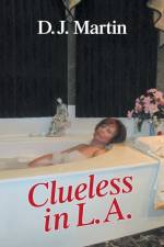 Clueless in L.A. af Donald J Martin
