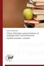 Choix d'Etudes Universitaires Et Engagement Institutionnel af Niyonsaba-G