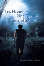 Les Hommes Ont Maudit, L'Eternel a Beni af Thierry Pitshou Bwaka