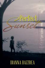 Perfect Sunset af Dianna Bazzrea