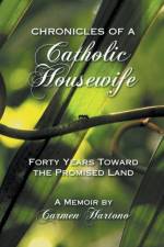 Chronicles of a Catholic Housewife af Carmen Hartono