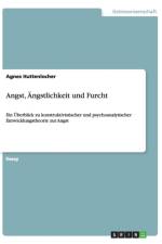 Angst, AEngstlichkeit und Furcht af Agnes Huttenlocher