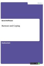 Burnout und Coping af Bernd Hoffmann
