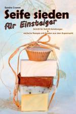 Seife sieden fur Einsteiger af Sandra Cramm