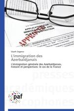 L'Immigration Des Azerbaidjanais af Asgarov-V