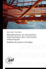 Modelisation Et Simulation Stochastique Des Structures Mecaniques af Collectif