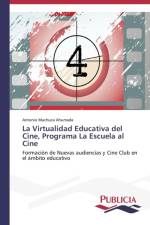 Virtualidad Educativa del Cine, Programa La Escuela al Cine af Machuca Ahumada Antonio