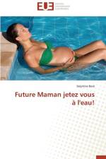 Future Maman Jetez Vous l'Eau! af Bore-D