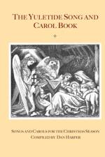 Yuletide Song and Carol Book af Dan Harper