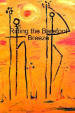 Riding the Barefoot Breeze af Nicholas Arnold
