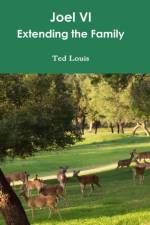 Joel VI - Extending the Family af Ted Louis