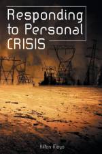 Responding to Personal Crisis af Kilton Moyo