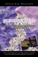 Gaining Ground af Paula Rae Wallace