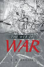 Web of War af E R Baillie