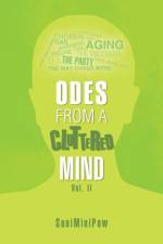 Odes from a Cluttered Mind Vol. II af SuniMiniPaw
