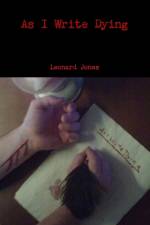 As I Write Dying af Leonard Jones