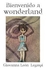 Bienvenido a Wonderland af Giovanna Leon Legaspi