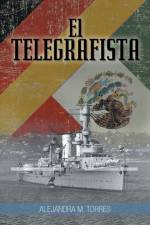 Telegrafista af Alejandra M Torres
