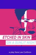 Etched in Skin on a Sunlit Night af Kara Lee Corthron