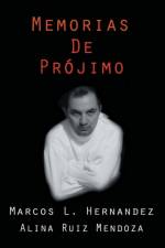 Memorias de Projimo af Marcos Lopez-Alina Ruiz