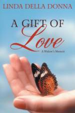 Gift of Love af Linda Della Donna
