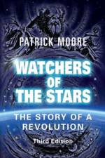 Watchers of the Stars af Sir Patrick Moore CBE DSc FRAS