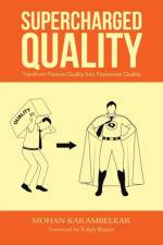 Supercharged Quality af Mohan Karambelkar