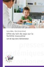 Effet Du Lait de Soja Sur La Fertilite Masculine af Collectif