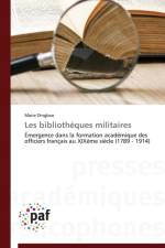 Les Bibliotheques Militaires af Dingboe-M