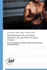 Deroulement de Carrieres Reussies de Sportifs de Haut Niveau af Collectif
