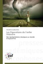 Les Figurations de L Enfer Litteraire af Laudoueineix-A