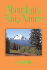 Mountain of Many Names af Lloyd Holm