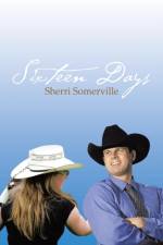 Sixteen Days af Sherri Somerville