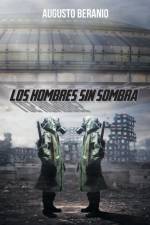 Hombres Sin Sombra af Augusto Beranio