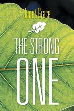 Strong One af Janet Grace