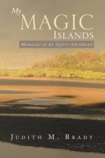 My Magic Islands af Judith M Brady