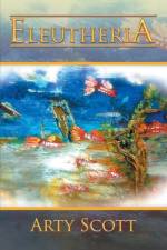 Eleutheria af Arty Scott
