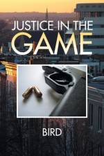 Justice in the Game af Bernard Brown
