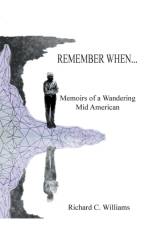 Remember When... af Richard C (University of Washington Seattle) Williams