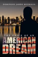 Price of an American Dream af Domingos Jardo Muekalia