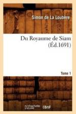 Du Royaume de Siam. Tome 1 (Ed.1691) af Simon de la Loubere