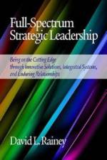 Full-Spectrum Strategic Leadership