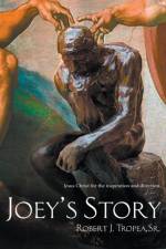 Joey's Story af Sr Robert J Tropea