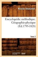 Encyclopedie Methodique. Geographie-Physique. Tome 2 (Ed.1795-1828) af Nicolas Desmarest