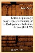 Etudes de Philologie Neo-Grecque: Recherches Sur Le Developpement Historique Du Grec (Ed.1892) af Leopold Baraban